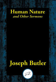 Title: Human Nature and Other Sermons, Author: Joseph Butler
