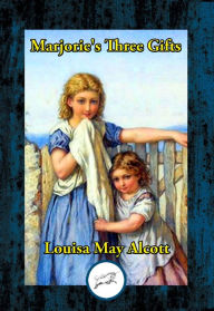 Title: Marjorie's Three Girls, Author: Louisa May Alcott