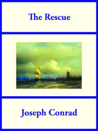 Title: The Rescue, Author: Joseph Conrad