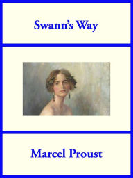 Title: Swann's Way, Author: Marcel Proust