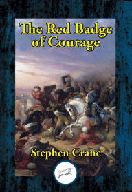 Title: The Red Badge of Courage, Author: Stephen Crane