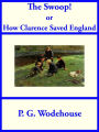 The Swoop! or How Clarence Saved England