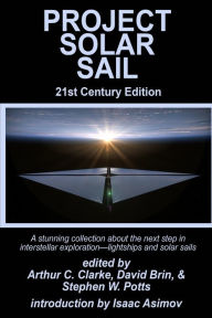 Title: Project Solar Sail, Author: Arthur C. Clarke