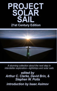 Title: Project Solar Sail, Author: Arthur C. Clarke