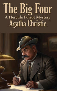 Title: The Big Four, Author: Agatha Christie