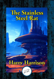 Title: The Stainless Steel Rat, Author: Harry Harrison