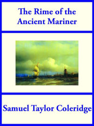 Title: The Rime of the Ancient Mariner, Author: Samuel Taylor Coleridge