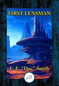 Title: First Lensman, Author: E. E. 