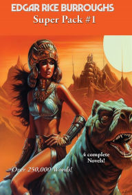 Title: The Edgar Rice Burroughs Super Pack #1, Author: Edgar Rice Burroughs