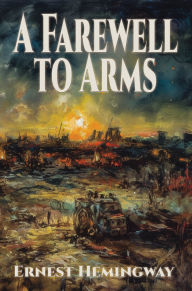 Title: A Farewell to Arms, Author: Ernest Hemingway