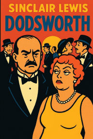 Title: Dodsworth, Author: Sinclair Lewis