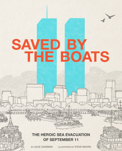 Saved by The Boats: Heroic Sea Evacuation of September 11