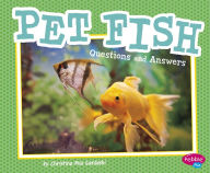Title: Pet Fish: Questions and Answers, Author: Christina Mia Gardeski