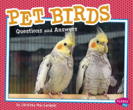 Title: Pet Birds: Questions and Answers, Author: Christina Mia Gardeski