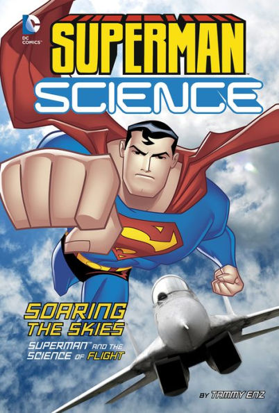 Soaring the Skies: Superman and Science of Flight