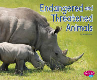 Title: Endangered and Threatened Animals, Author: Abbie Dunne