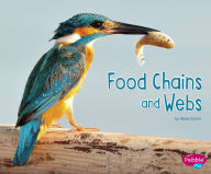 Title: Food Chains and Webs, Author: Abbie Dunne