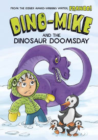 Title: Dino-Mike and Dinosaur Doomsday, Author: Franco