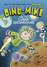 Title: Dino-Mike and the Lunar Showdown, Author: Franco