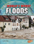 Alternative view 1 of The World's Worst Floods