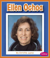 Title: Ellen Ochoa, Author: Christine Juarez