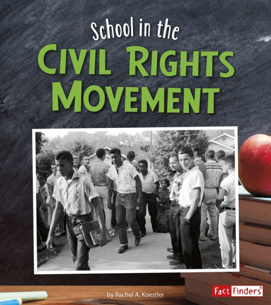 School the Civil Rights Movement