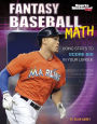 Fantasy Baseball Math: Using Stats to Score Big in Your League