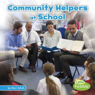 Title: Community Helpers at School, Author: Mari Schuh