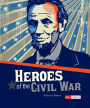 Heroes of the Civil War