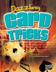 Title: Dazzling Card Tricks, Author: Norm Barnhart