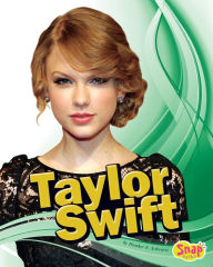 Title: Taylor Swift, Author: Heather E. Schwartz