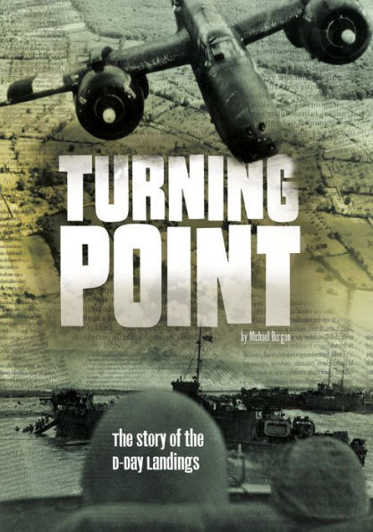 Turning Point: The Story of the D-Day Landings