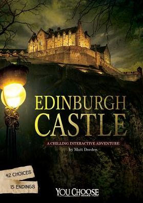 Edinburgh Castle: A Chilling Interactive Adventure
