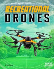 Title: Recreational Drones, Author: Matt Chandler