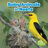 Title: Baby Animals in Nests, Author: Martha E. H. Rustad