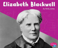 Title: Elizabeth Blackwell, Author: Emily James