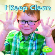 Title: I Keep Clean, Author: Martha E. H. Rustad