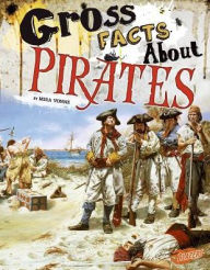 Title: Gross Facts About Pirates, Author: Mira Vonne