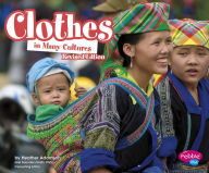 Title: Clothes in Many Cultures, Author: Heather Adamson