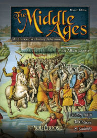 Title: The Middle Ages: An Interactive History Adventure, Author: Allison Lassieur