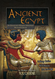 Title: Ancient Egypt: An Interactive History Adventure, Author: Heather Adamson