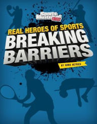 Title: Breaking Barriers, Author: Hans Hetrick