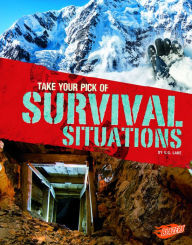 Title: Take Your Pick of Survival Situations, Author: G.G. Lake