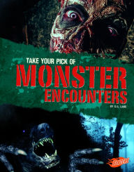 Title: Take Your Pick of Monster Encounters, Author: G.G. Lake