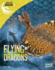 Title: Flying Dragons, Author: Wil Mara