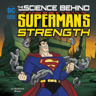 Title: The Science Behind Superman's Strength, Author: Agnieszka Biskup