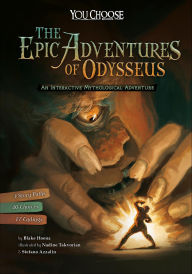 Title: The Epic Adventures of Odysseus: An Interactive Mythological Adventure, Author: Blake Hoena