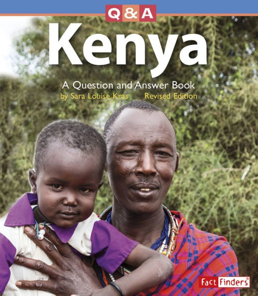 Kenya: A Question and Answer Book