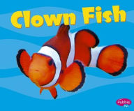 Title: Clown Fish, Author: Carol K. Lindeen