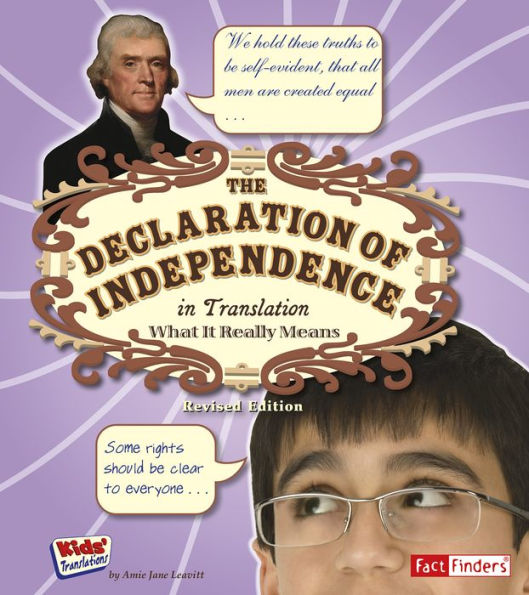 The Declaration of Independence in Translation: What It Really Means